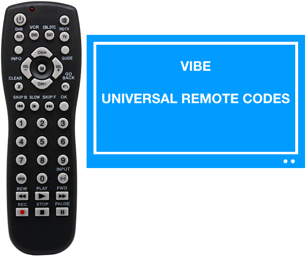 VIBE Universal Remote Codes
